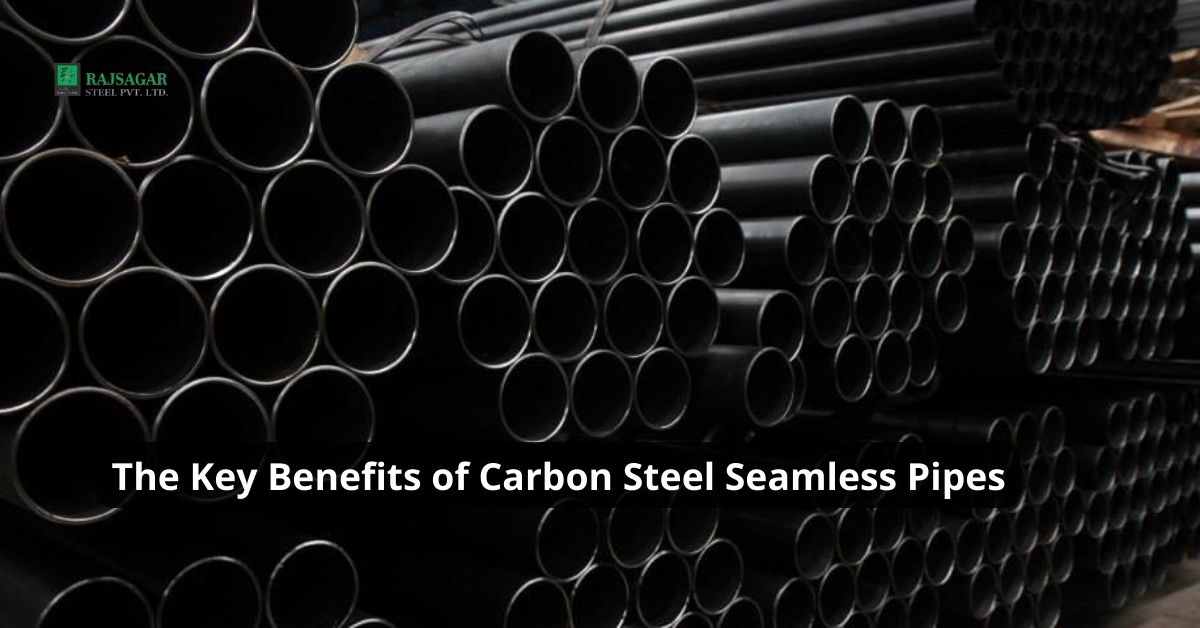 Key Benefits of Carbon Steel Seamless Pipes