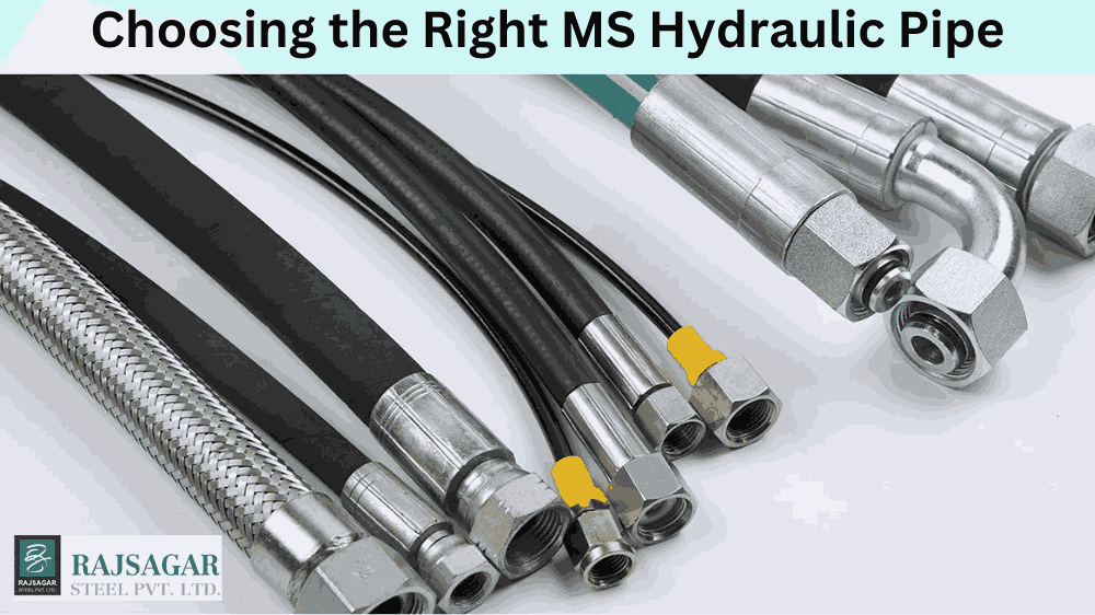Choosing the Right MS Hydraulic Pipe for Your Application